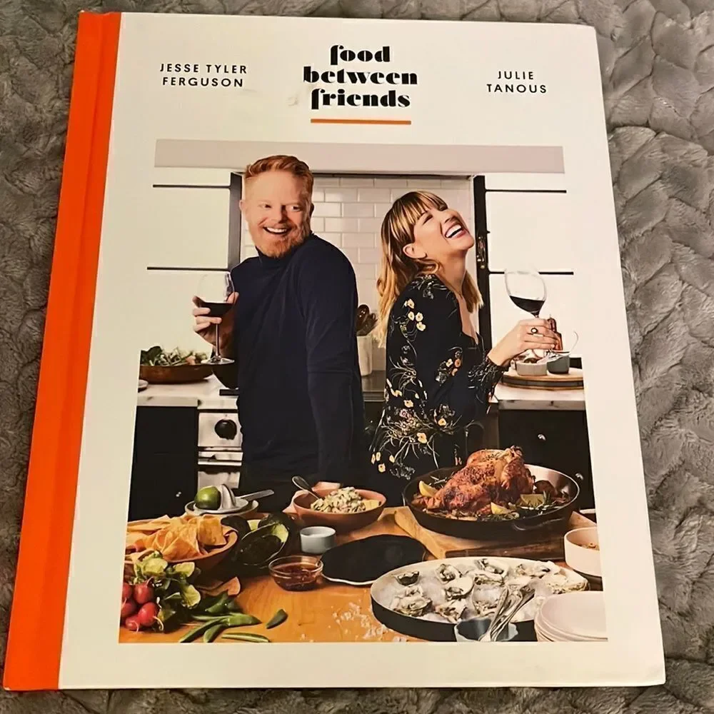 Food Between Friends by Jesse Tyler Ferguson & Julie Tanous